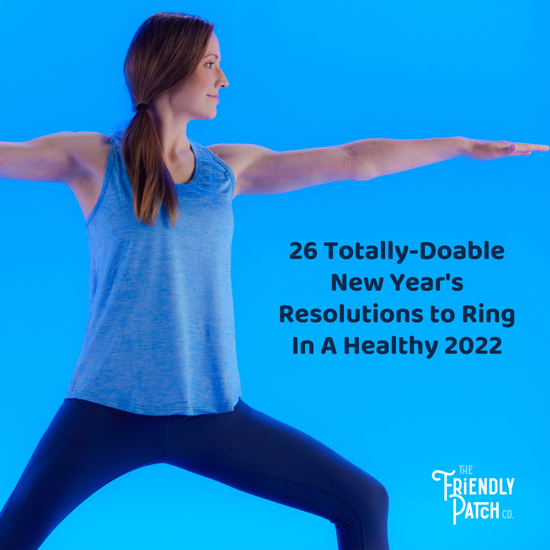 26 Totally-Doable New Year's Resolutions To Ring In A Healthy 2023