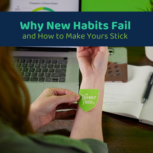 Why New Habits Fail And How To Make Yours Stick